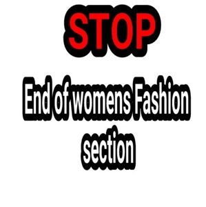 STOP! End of womens Fashion
